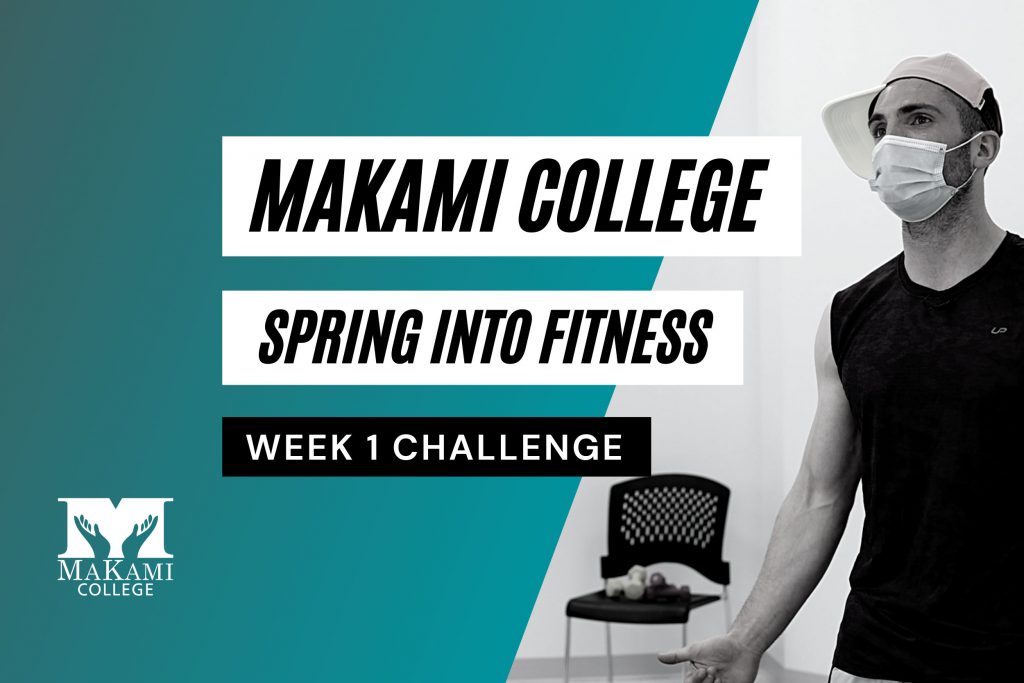 Spring into Fitness Week 1