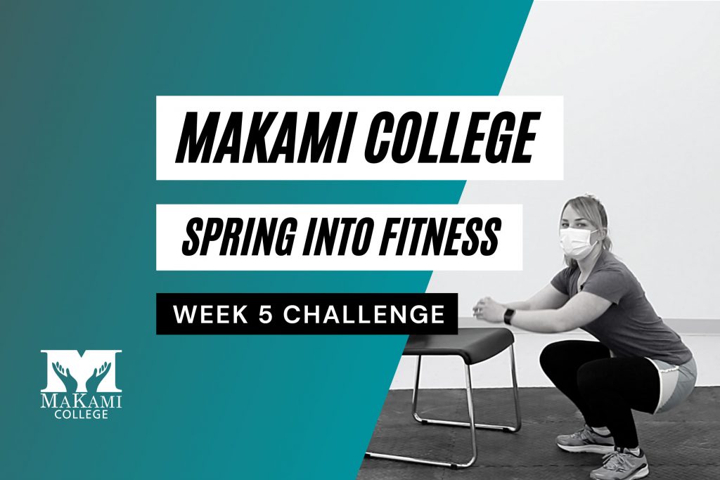 Spring into Fitness Week 5
