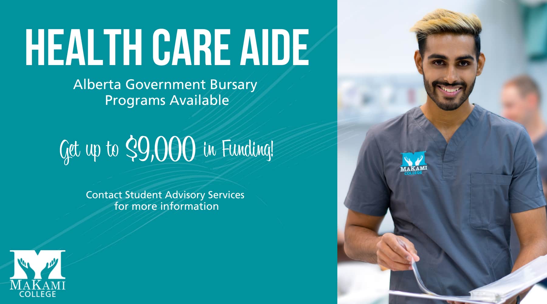 Health Care Aide Alberta Government Bursary programs available to get up to $9000 in funding at MaKami College by contacting student advisory services