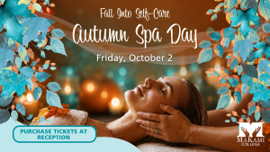 MaKami College will be holding an autumn spa day on Friday, October 2 at both its Edmonton and Calgary campuses.