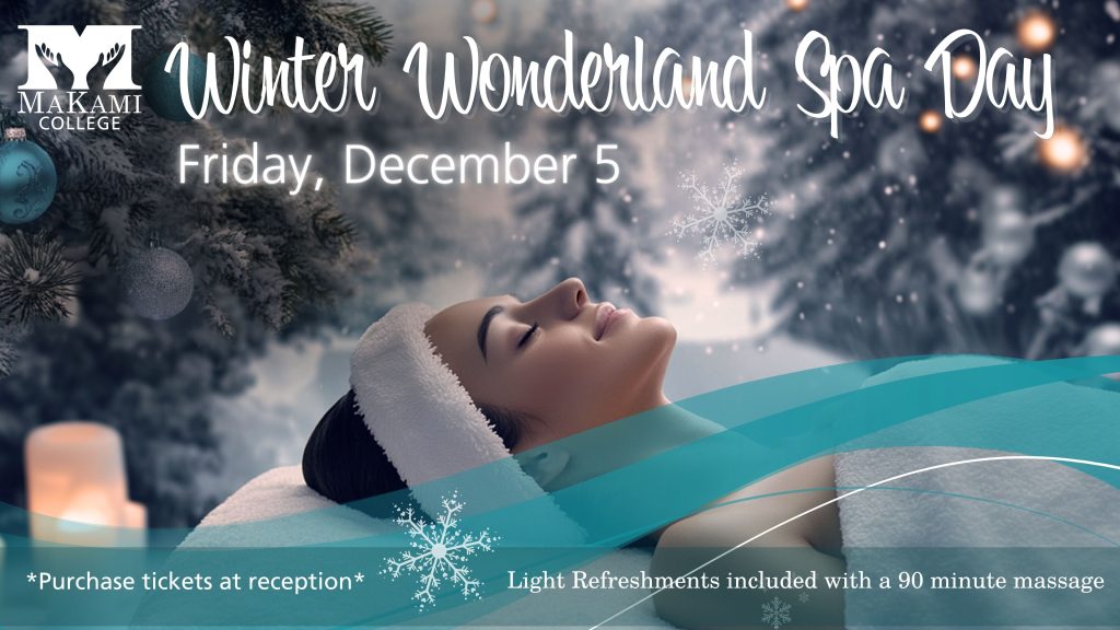 MaKami College will host a winter wonderland spa day in its Edmonton and Calgary campuses on December 6, 2024.