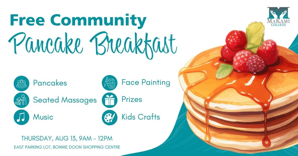 Promotional banner for MaKami College's free community pancake breakfast event on Thursday, August 13, 9AM–12PM at the East Parking Lot of Bonnie Doon Shopping Centre in Edmonton, featuring pancakes, seated massages, face painting, music, prizes, and kids crafts, with an illustrated stack of syrup-drizzled pancakes topped with fresh berries.